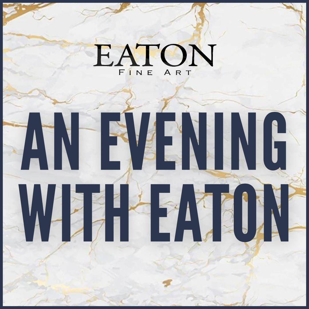 An Evening With Eaton – Friday 20th May 7-9PM